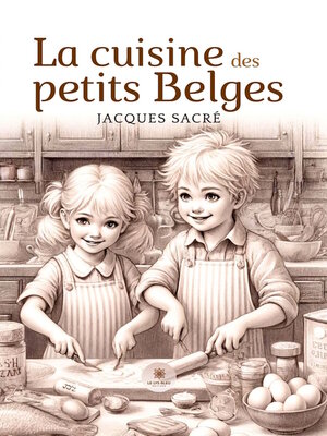 cover image of La cuisine des petits belges